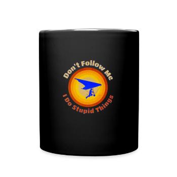 Deltaplane Ne me suivez pas Je fais des choses stupides - Mug uni - noir - Devant