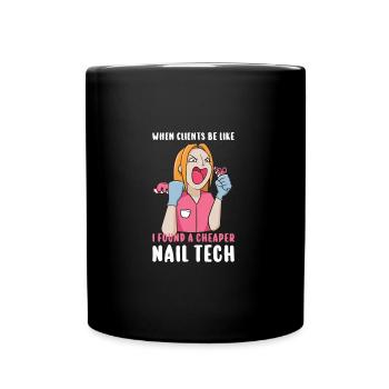 Nail technician Manicurist Polish nail art - Full Colour Mug - black - Front