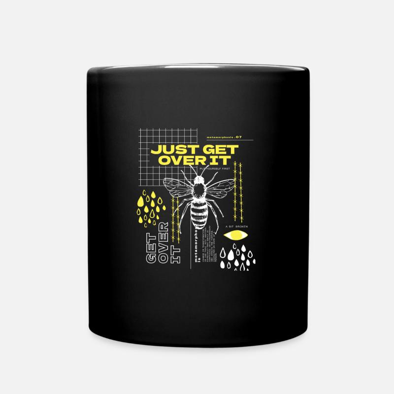 JUST GET OVER IT BIENENLIEBHABER KUNST DESIGN - Tasse einfarbig - Schwarz