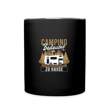 Wohnwagen Wohnmobil Camping Spruch - Tasse einfarbig - Schwarz - Vorne