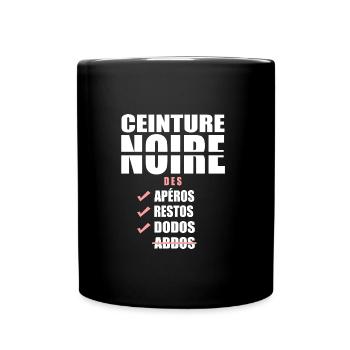 Humour ceinture noire apéros apero - Mug uni - noir - Devant