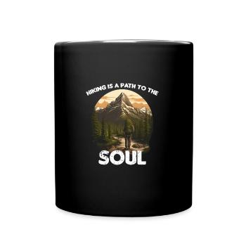Hiking is a Path to the Soul - Wandern - Abenteuer - Tasse einfarbig - Schwarz - Vorne