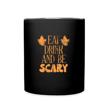 Eat, Drink, and Be Scary - Halloween - Creepy - Full Colour Mug - black - Front