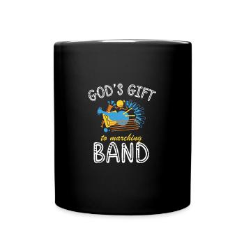 God's Gift To Marching Band Musical - Full Colour Mug - black - Front