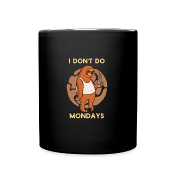 Funny Sloth Drinking Coffee I Don't Do Mondays - Full Colour Mug - black - Front