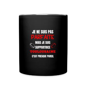 Supportrice Toulousaine Parfaite - Mug uni - noir - Devant