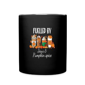 Fuelled By Jesus & Pumpkin Spice - Tasse einfarbig - Schwarz - Vorne