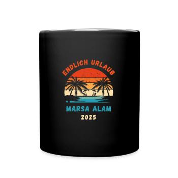 Marsa Alam Urlaub 2025 Ägypten Reise - Tasse einfarbig - Schwarz - Vorne