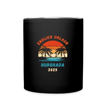 Hurghada Urlaub 2025 Ägypten Reise - Tasse einfarbig - Schwarz - Vorne