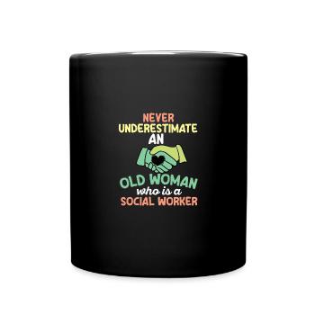 Never Underestimate An Old Sozialarbeiter - Tasse einfarbig - Schwarz - Vorne