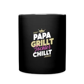Papa Grillt Tochter Chillt Camping Vatertag - Tasse einfarbig - Schwarz - Vorne