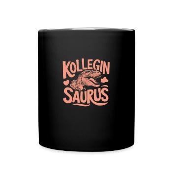 Kolleginsaurus Büro Heldin Tasse Freundin Job - Tasse einfarbig - Schwarz - Vorne