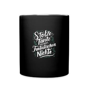 Stolze Tante Nichte Liebe Stärke Ehre Freude - Tasse einfarbig - Schwarz - Vorne