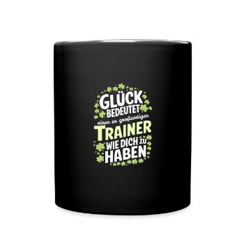 Glück-Trainer Danke Coach Trainerin Lustige - Tasse einfarbig - Schwarz - Vorne