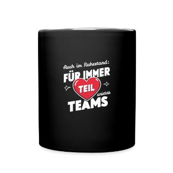 Ruhestand Teammitglied Rentner Abschiedsgeschenk - Tasse einfarbig - Schwarz - Vorne