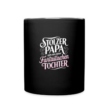 Stolzer Papa-Tochter Vatertag Geburtstag Geschenk - Tasse einfarbig - Schwarz - Vorne