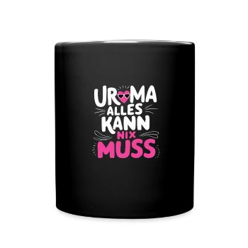 Uroma Alles Kann Geburtstag Urgroßmutter Beste - Tasse einfarbig - Schwarz - Vorne
