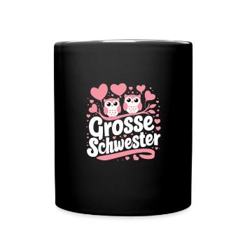 Große Schwester-Eulen Schwanger Verkündung - Tasse einfarbig - Schwarz - Vorne
