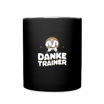 Danke Trainer Judo Anerkennung Ehre Respekt - Tasse einfarbig - Schwarz - Vorne