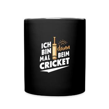 Ich bin beim Cricket Fan Artikel Sport Liebe - Tasse einfarbig - Schwarz - Vorne