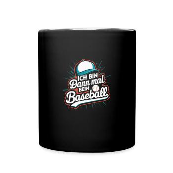 Ich bin beim Baseball Fanartikel Shirt Cap - Tasse einfarbig - Schwarz - Vorne