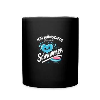 Ich wünschte Schwimmen Badeenthusiast Traum - Tasse einfarbig - Schwarz - Vorne