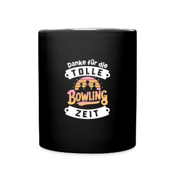 Bowling-Danke Zeit Erinnerung Freude Spaß Freund - Tasse einfarbig - Schwarz - Vorne