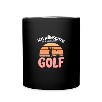 Golf-Wunsch Spiel Zubehör Idee Fan Shirt - Tasse einfarbig - Schwarz - Vorne