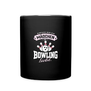 Mädchen liebt Bowling Kegeln Sport Fan Geschenk - Tasse einfarbig - Schwarz - Vorne