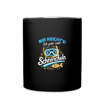 Mir reicht's Schnorcheln Meer Tauchen Urlaub Fun - Tasse einfarbig - Schwarz - Vorne