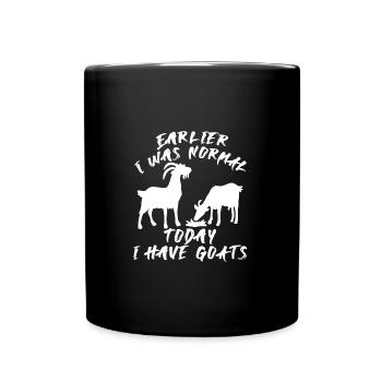 J’étais normal et aujourd’hui j’ai des chèvres - Mug uni - noir - Devant