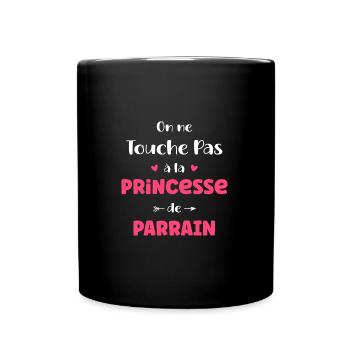 On ne touche pas à la princesse de parrain - Mug uni - noir - Devant