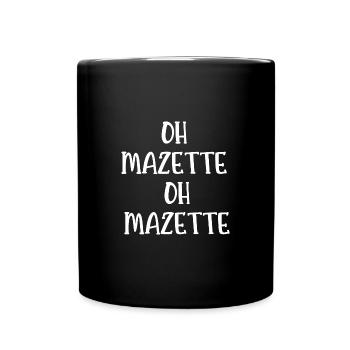 oh mazette oh mazette - Mug uni - noir - Devant