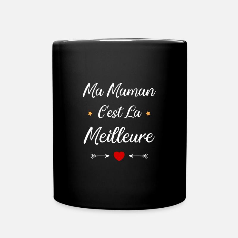 Ma maman c'est la meilleure - Mug uni - noir
