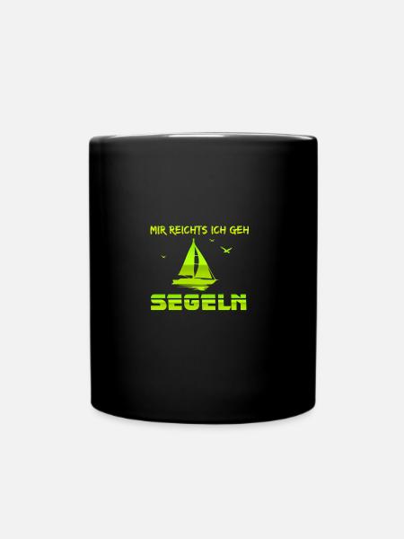 Mir Reichts Ich Geh Segeln Segelboot - Tasse einfarbig - Schwarz