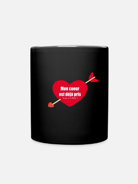 Mon coeur est déja pris (ta pas vu la fleche) - Mug uni - noir