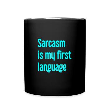 Sarkasmus-Profi - Tasse einfarbig - Schwarz - Vorne