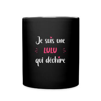 Je suis une lulu qui déchire - Mug uni - noir - Devant