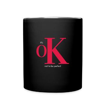 OK not to be perfect_Klein - Full Colour Mug - black - Front