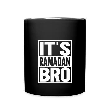 Es ist Ramadan, Bro - Tasse einfarbig - Schwarz - Vorne