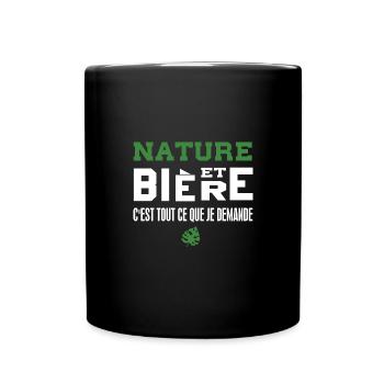 Nature et bière c'est tout ce que je demande - Mug uni - noir - Devant