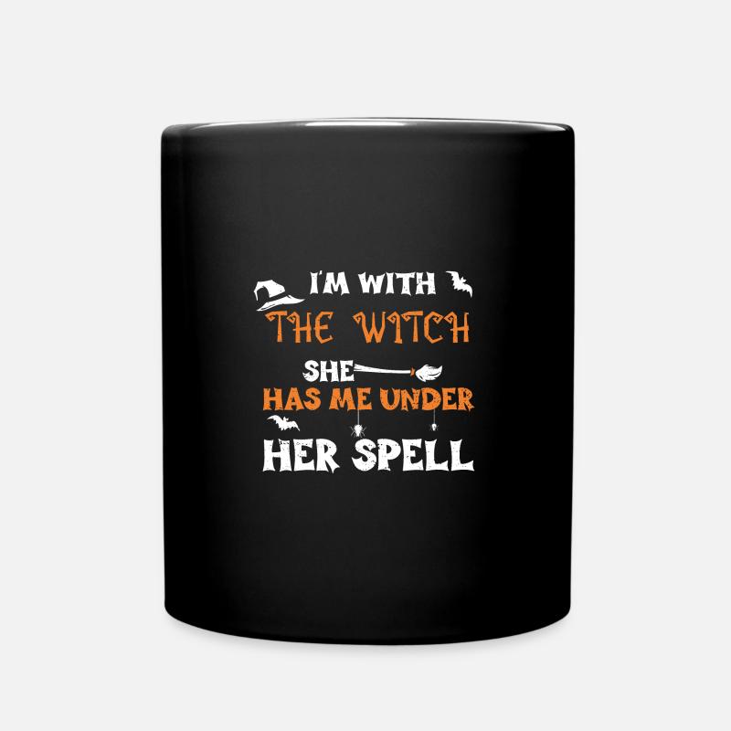 I'm With The Witch She Has Me Un... - Tasse einfarbig - Schwarz