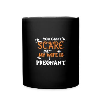 Vous ne pouvez pas me faire peur ma femme est pr... - Mug uni - noir - Devant