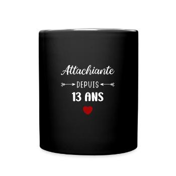Attachiante depuis 13 ans - Mug uni - noir - Devant