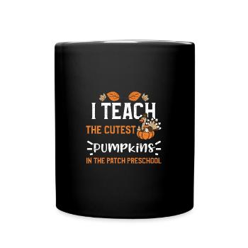 I Teach The Cutest Pumpkins In T... - Tasse einfarbig - Schwarz - Vorne