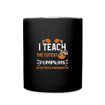 I Teach The Cutest Pumpkins In T... - Tasse einfarbig - Schwarz - Vorne