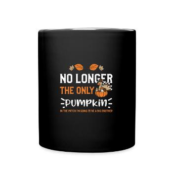 No Longer The Only Pumpkin In Th... - Tasse einfarbig - Schwarz - Vorne
