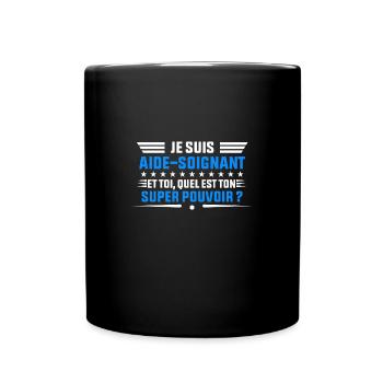 je suis Aide soignant idée cadeau Aide soignant - Mug uni - noir - Devant