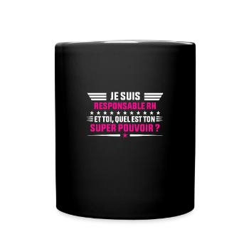 Je Suis responsable RH idée cadeau femme shirt - Mug uni - noir - Devant