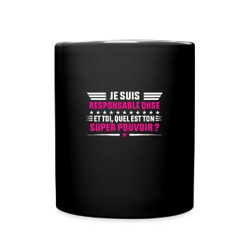 Je Suis Responsable QHSE idée cadeau femme shirt - Mug uni - noir - Devant